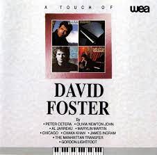 David Foster A Touch Of David Foster 1992 Cd Discogs