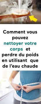 Comment Vous Pouvez Nettoyer Votre Corps Et Perdre Du Poids En N Utilisant Que De L Eau Chaude Recipes Candida Detox