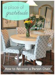 How To Recover A Parson Chair Dining Room Chairs Slipcovers For Chairs Dinning Chairs