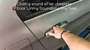 Maybe you would like to learn more about one of these? Proton Saga Door Closing Sound After Door Lining Soundproofing Seal Youtube