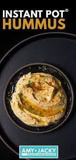 Not only is it fast and easy, it's fresh, super creamy and delicious. Instant Pot Hummus Tested By Amy Jacky