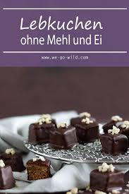 Low Carb Lebkuchen Gefullt Mit Nussen Und Schokolade Rezept Platzchen Ohne Ei Lebkuchen Kekse Backen Rezept