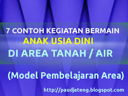Maybe you would like to learn more about one of these? 7 Permainan Anak Usia Dini Paud Pada Area Tanah Air Paud Jateng