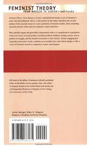 372 likes · 4 talking about this. Feminist Theory From Margin To Center Bell Hooks 9780896086135 Amazon Com Books
