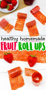 Homemade Fruit Roll Ups Only 2 Ingredients Recipe Homemade Snacks Healthy Snacks Recipes Healthy Homemade