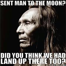 Pin By Krisi Wiley On Native Humor Native American Humor Native Humor Native American Memes