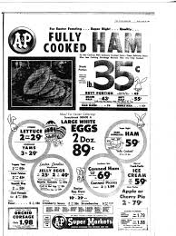 A P Ad 4 10 1963 Grocery Ads Grocery Store Ads Old Country Stores