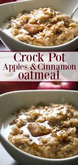 Crock Pot Oatmeal With Apples And Cinnamon Recipe Breakfast Crockpot Recipes Crockpot Oatmeal Crockpot Breakfast