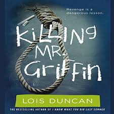 Free delivery worldwide on over 20 million titles. Killing Mr Griffin Horbuch Download Lois Duncan Dennis Holland Hachette Audio Amazon De Bucher