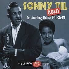Edna McGriff & Sonny Til: “Once In Awhile”