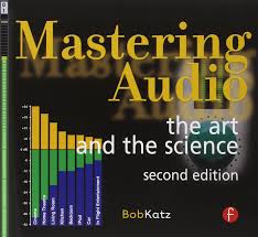 Mastering Audio 2nd Edition The Art And The Science Bob