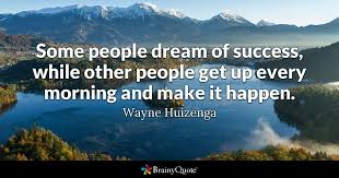 Some People Dream Of Success Others Make It Happen Wayne Huizenga Quotes Einstein Quotes Albert Einstein Quotes Wayne Dyer Quotes
