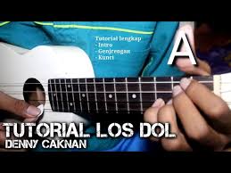 Kunci gitar biasa senar 6 dan kunci gitar ukulele senar 4 kedua gitar tersebut berbeda kunci dasar. Tutorial Los Dol Denny Caknan Kentrung Senar 4 Melodi Genjrengan Chord Youtube