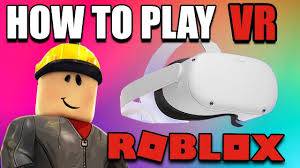 How To Play Roblox Vr On Oculus Quest 2 Youtube Roblox Play Roblox Play