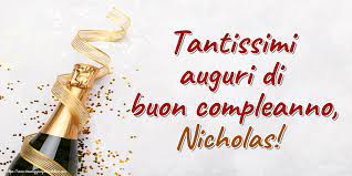 Tantissimi Auguri Di Buon Compleanno Nicholas Cartoline Di Auguri Con Nome Nicholas Cartolineconnomi Com