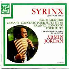 Syrinx Orchestre De Chambre De Lausanne Armin Jordan Bach Quantz Mozart Syrinx Plays Bach Bandinaire Mozart Concerto Pour Flute Kv 313 Quantz Concerto Pour Flute 1985 Cd Discogs
