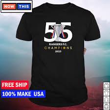 Buy your official rangers champions products. 55 Rangers Fc Champions 2021 Shirt Hoodie Sweater Long Sleeve And Tank Top