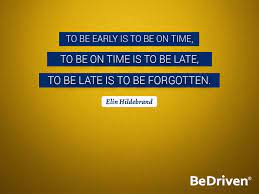 Quotes About Time And Punctuality Punctuality Is Not About Being On Time Quote Veeroesquotes Dogtrainingobedienceschool Com