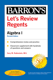 The best algebra 1 regents review guide 2021. Let S Review Regents Algebra I Revised Edition Book By Gary M Rubinstein Official Publisher Page Simon Schuster