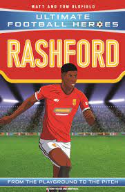 The marcus rashford book club book, a dinosaur ate my sister by pooja puri with illustrations by southmead primary school's breakfast club is thrilled to be part of marcus rashford's bookclub. Rashford Ultimate Football Heroes Collect Them All Amazon Co Uk Oldfield Matt Oldfield Tom 9781789462340 Books