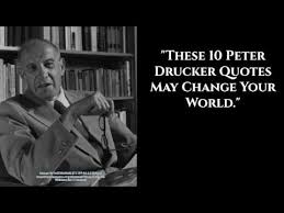 Peter drucker quotes on leadership. Top 10 Peter Drucker Quotes On Management And Leadership Youtube