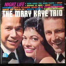 The Mary Kaye Trio Discography: Vinyl, CDs, & More