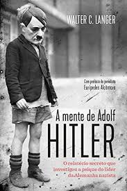 Alemanha nazista c/ suástica 5 reichsmark 1944 pm39 fe. A Mente De Adolf Hitler O Relatorio Secreto Que Investigou A Psique Do Lider Da Alemanha Nazista Ebook Langer Walter C Szlak Carlos Amazon Com Br Livros