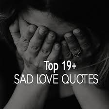 Love cover photo sad quotes. Top 19 Sad Love Quotes Sayings With Pictures Quotesrack Com