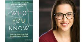 Book Excerpt: The Power of Who You Know, How Schools Can Catapult Student  Success By Building Their Social Networks