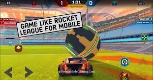 Top 3 Best Games Like Rocket League For Mobile Devices Mobile Mode Gaming