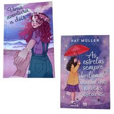 KIT LIVRO AS ESTRELAS SEMPRE BRILHAM ACIMA DAS NUVENS ESCURAS e LIVRO UMA  AVENTURA A DOIS Thaís Oliveira Pat Müller