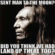 Native Humor Jokes Google Search Native American Humor Native Humor Native American Memes