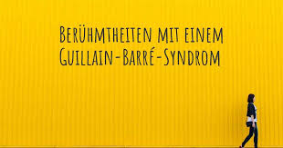 External icon n engl j med.1998. Beruhmtheiten Mit Einem Guillain Barre Syndrom Welche Bekannten Personen Haben Ein Guillain Barre Syndrom