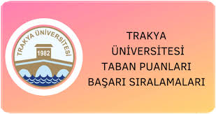 Sayfanın devamında bu konu hakkında merak edilen soruların yanıtlarını bulabilirsiniz. Trakya Universitesi 2021 Taban Puanlari Ve Basari Siralamalari Unibilgi Universite Bilgi Platformu