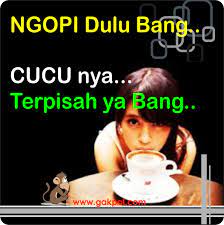 Gambar meme ngopi yuk ntar saya ceritain kenapa. Gambar Orang Minum Kopi Sambil Merokok