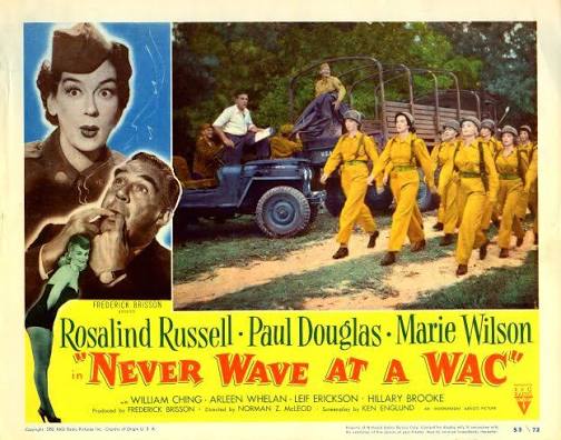 Never Wave at a WAC Lobby Card Starring Rosalind Russell, Paul Douglas, and  Marie Wilson - 1952