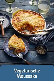 Vegetarische Moussaka Rezepte Vegetarisches Moussaka Vegetarische Gerichte
