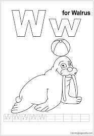 Walrus, the arctic marine mammal, is very popular in online coloring pages for children, drawing attention for its bulky appearance along with the. Letter W Is For Walrus Coloring Pages Alphabet Coloring Pages Coloring Pages For Kids And Adults