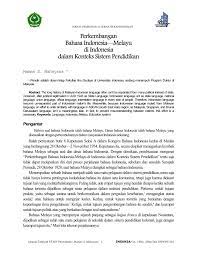 Pembangunan pendidikan di malaysia sehingga seperti sekarang ini bukan membutuhkan waktu yang cepat. Pdf Perkembangan Bahasa Indonesia Melayu Di Indonesia Dalam Konteks Sistem Pendidikan