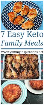 7 Keto Family Meals How To Follow The Ketogenic Diet With Kids Low Carb Meals Easy Low Carb Dinner Family Meals