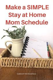 Daily Schedule For Stay At Home Moms Free Printable Checklist Queen Of The Household In 2020 Mom Schedule Stay At Home Mom Stay At Home