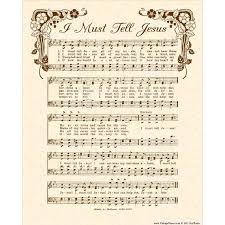 Bj And The Bear Song Lyrics I Must Tell Jesus All Of My Troubles Hymn Art By Vintageverses Hymns Lyrics I Must Tell Jesus Hymn Sheet Music
