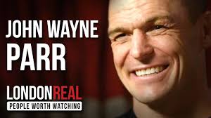 London Real: John Wayne Parr