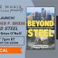 Book Launch! "Beyond Steel" by Christopher P... event in Pittsburgh, PA