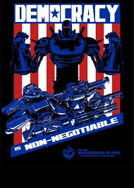 Liberty Prime Democracy Is Non Negotiable Happy 4th Estampas