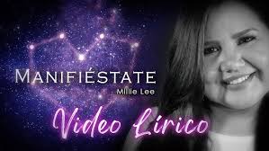 Manifiéstate (Millie Lee) Video Lírico