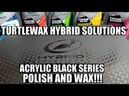All New Turtlewax Hybrid Solutions Acrylic Black Series Polish And Wax Youtube