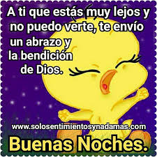 A Ti Que Estas Muy Lejos Y No Puedo Verte Te Envio Un Abrazo Y Imagenes De Buenas Noches Mejores Frases De Buenas Noches Imagenes Con Frases De Buenas Noches