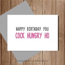 Because the best way to show someone you care is by viciously insulting. Pin On Rude Birthday Cards