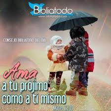 Ama A Tu Projimo Como A Ti Mismo Ama A Tu Projimo Imagenes Cristianas Imagenes De Dios